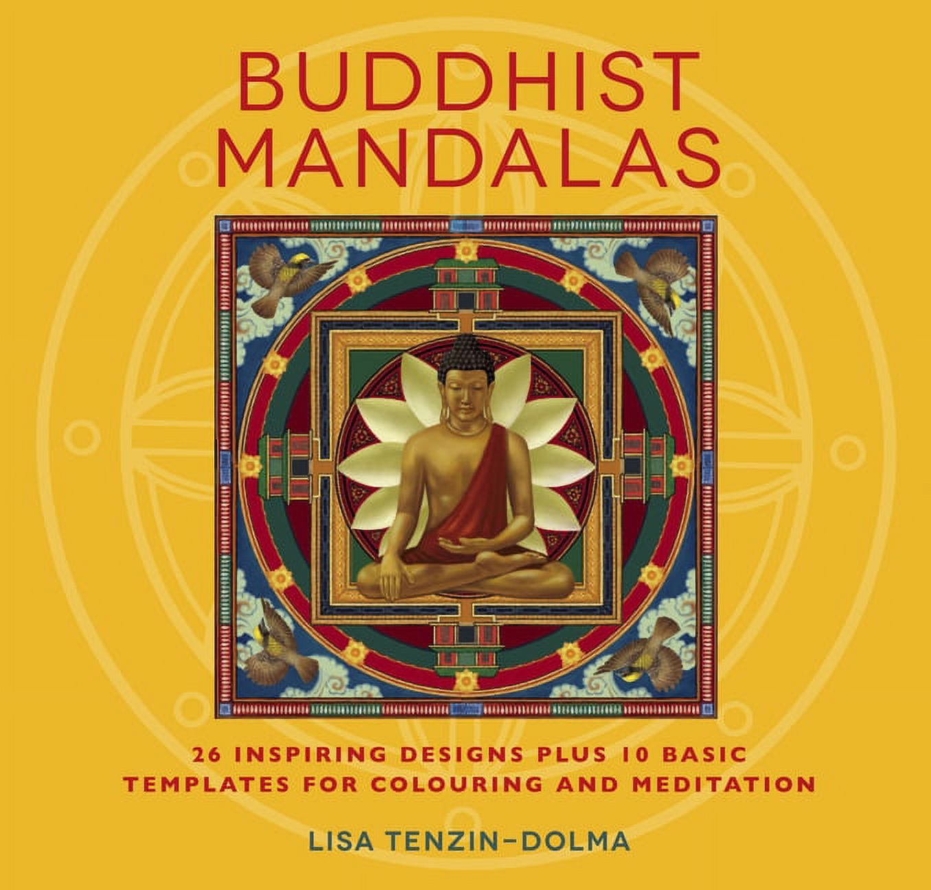 Watkins Adult Coloring Pages Buddhist Mandalas: 26 Inspiring Designs for Colouring and Meditation, Book 1, (Paperback)
